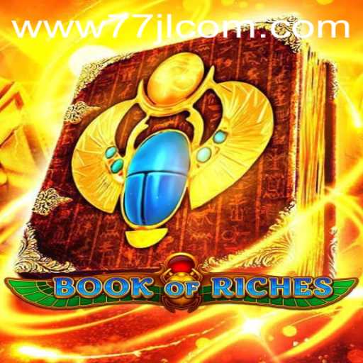Unveiling the Thrills of BookofRiches: A Deep Dive into Exciting Gameplay
