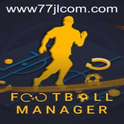 Football Manager: A Comprehensive Dive into the Game with 77JL.COM