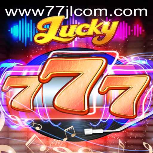 Exploring the Thrills of Lucky777: A Gaming Adventure Powered by 77JL.COM